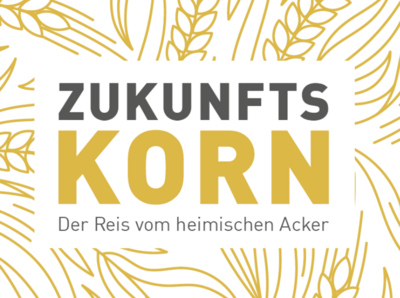 Ein Kampagnenbild zu "Zukunftskorn" mit dem Untertitel "Der Reis vom heimischen Acker" und im Hintergrund sind skizzen von Getreide Sorten in der Farbe braun