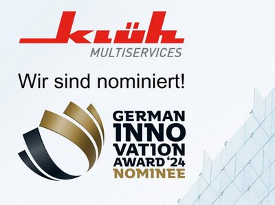 Bild mit Klüh Multiservice Logo und darunter die Aufschrift: " Wir sind nomiert!" und darunter das Abzeichen der "German Innovation Award '24 Nominee"