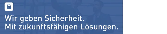 blau-weißer Banner von dem Bereich Security mit dem Satz "Wir geben Sicherheit. Mit zukunftsfähigen Lösungen."