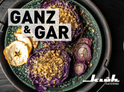 Aktionsbild zu "Ganz&Gar" von Klüh Catering. im Vordergrund ist ein Tellergericht